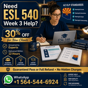 ESL-540 Week 3: AZ ELP Standards, Part 3 Strategies & All 4 Scenario Rationales