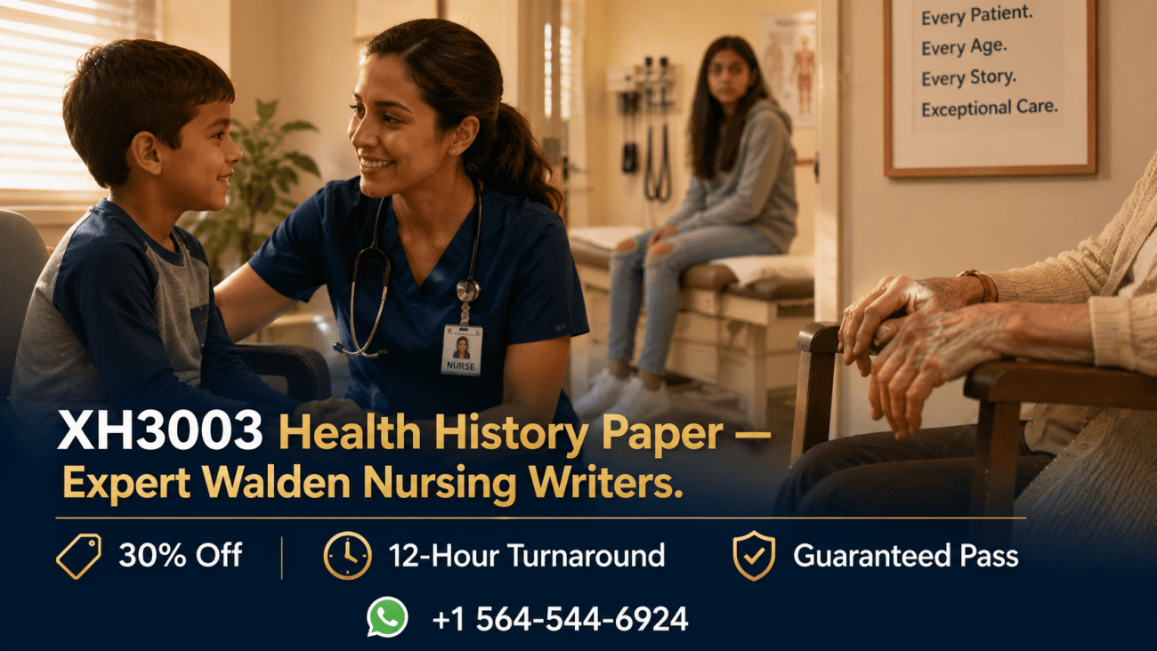 How to Pass XH3003: Health History Across the Lifespan On First Attempt