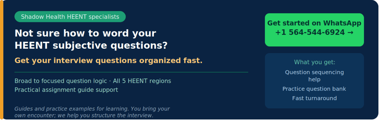 Shadow Health HEENT Subjective Questions